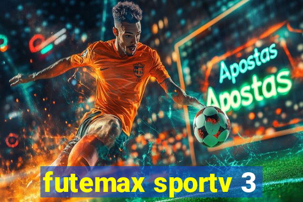 futemax sportv 3